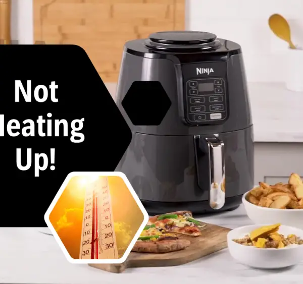 My Ninja Air Fryer is Not Heating up [TRIED & TESTED FIXES]
